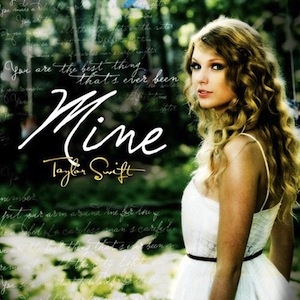 Taylor Swift - Mine