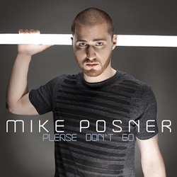 Mike Posner - Please Don't Go