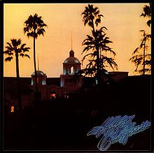 The Eagles: Hotel California