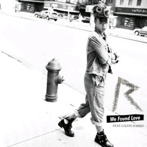 Rihanna - We Found Love