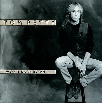 Tom Petty - Won't Back Down