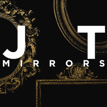 Justin Timberlake - Mirrors