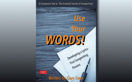 Use Your Words! Developing a Lyrics-First Songwriting Process